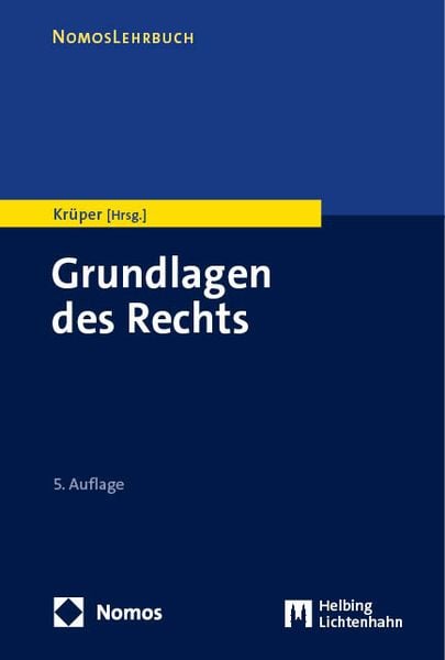 Grundlagen des Rechts, Taschenbuch von , Nomos, 978-3-8487-7435-7