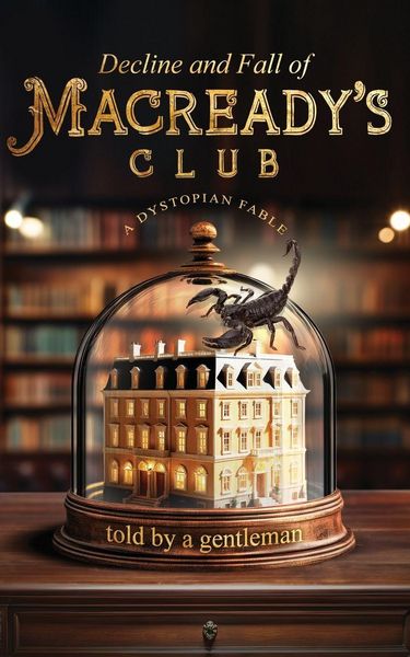Produktbild: Decline & Fall of Macready's Club