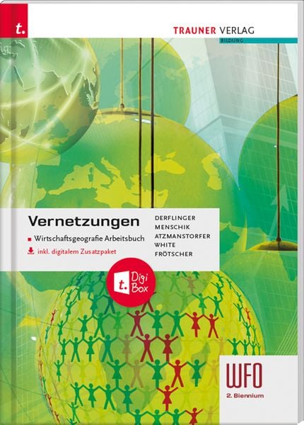 Produktbild: Vernetzungen - Wirtschaftsgeografie Arbeitsbuch 2. Biennium Wfo S&uuml;dtirol
