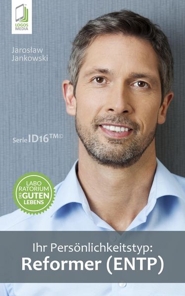 Produktbild: Ihr Pers&ouml;nlichkeitstyp: Reformer (ENTP)