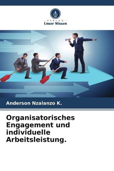 Produktbild: Organisatorisches Engagement und individuelle Arbeitsleistung.