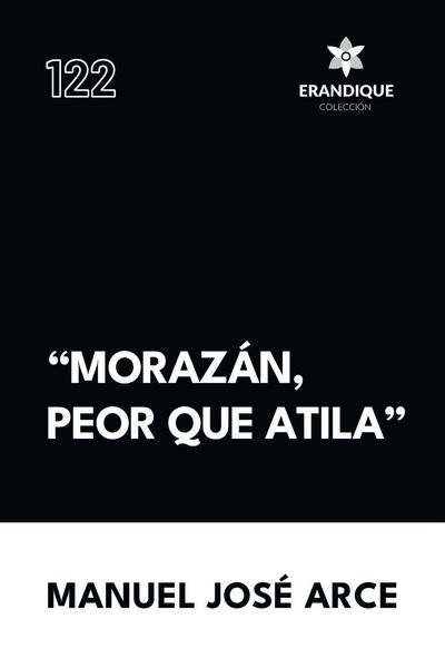 Produktbild: "Moraz&aacute;n, peor que Atila"