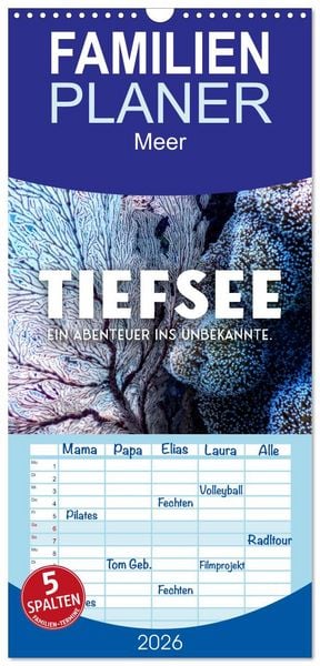 Produktbild: Familienplaner 2026 - Tiefsee - Ein Abenteuer ins Unbekannte. mit 5 Spalten (Wandkalender, 21 x 45 cm) CALVENDO