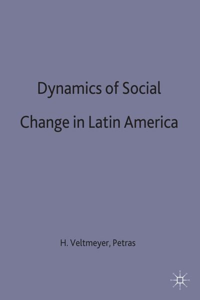 Produktbild: The Dynamics of Social Change in Latin America