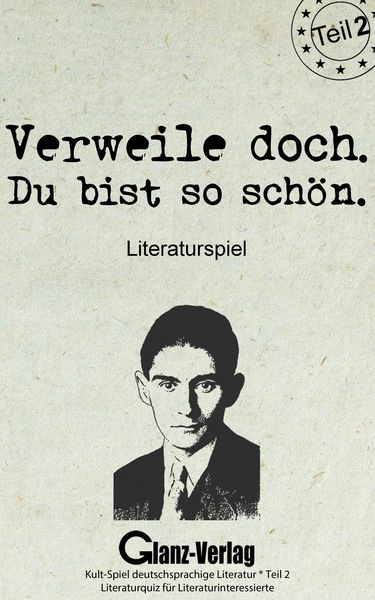 Produktbild: Verweile doch. Du bist so sch&ouml;n. Literaturspiel - Teil 2