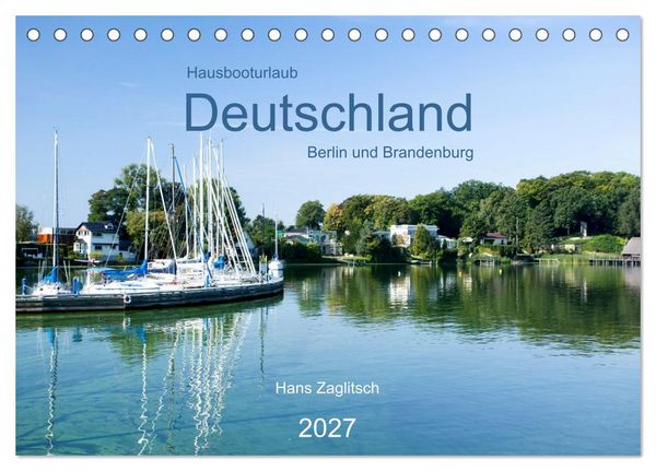 Produktbild: Hausbooturlaub Deutschland - Berlin und Brandenburg (Tischkalender 2027 DIN A5 quer), CALVENDO Monatskalender