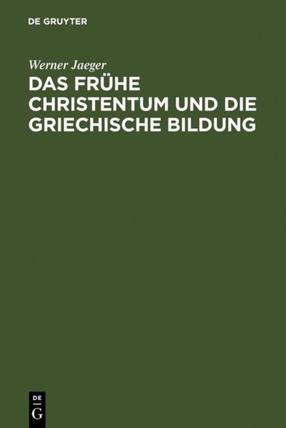 Produktbild: Das fr&uuml;he Christentum und die griechische Bildung