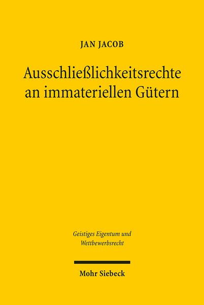 Produktbild: Ausschlie&szlig;lichkeitsrechte an immateriellen G&uuml;tern