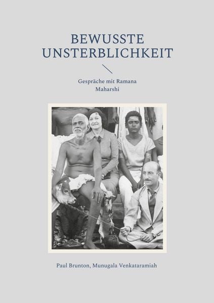 Bewusste Unsterblichkeit, Taschenbuch von Paul Brunton , Venkataramiah Munagala, BoD – Books on Demand, 9783769378610