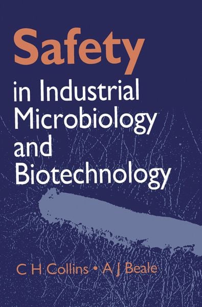 Produktbild: Safety in Industrial Microbiology and Biotechnology