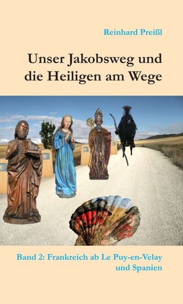 Produktbild: Unser Jakobsweg und die Heiligen am Wege - Band 2