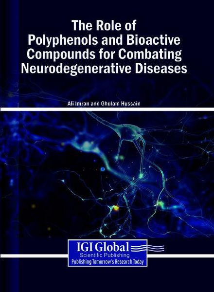 Produktbild: The Role of Polyphenols and Bioactive Compounds for Combating Neurodegenerative Diseases