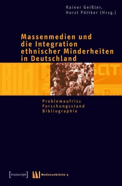 Produktbild: Massenmedien und die Integration ethnischer Minderheiten in Deutschland