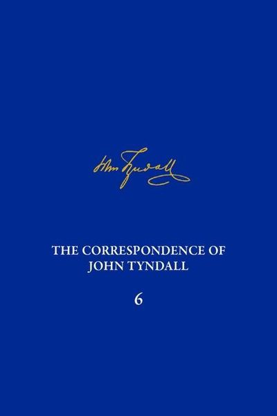 Produktbild: The Correspondence of John Tyndall, Volume 6