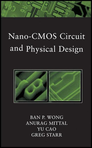 Produktbild: Nano-CMOS Circuit and Physical Design
