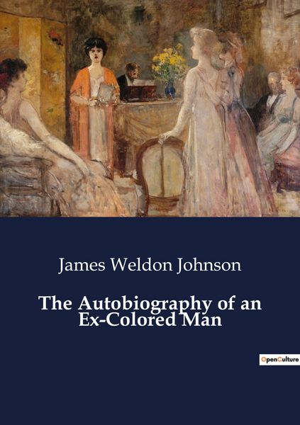 Produktbild: The Autobiography of an Ex-Colored Man