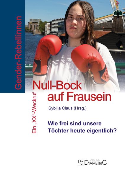 Produktbild: Gender-Rebellinnen: Null Bock auf Frausein