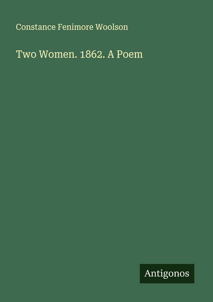 Produktbild: Two Women. 1862. A Poem