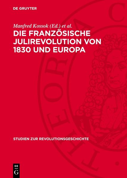 Produktbild: Die Franz&ouml;sische Julirevolution von 1830 und Europa