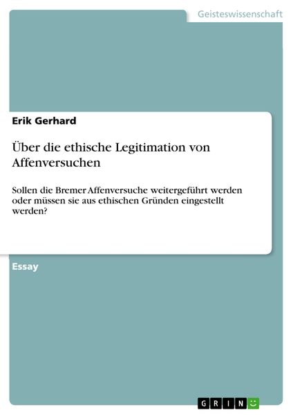 Produktbild: &Uuml;ber die ethische Legitimation von Affenversuchen