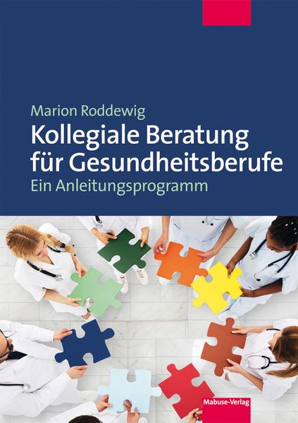 Produktbild: Kollegiale Beratung f&uuml;r Gesundheitsberufe