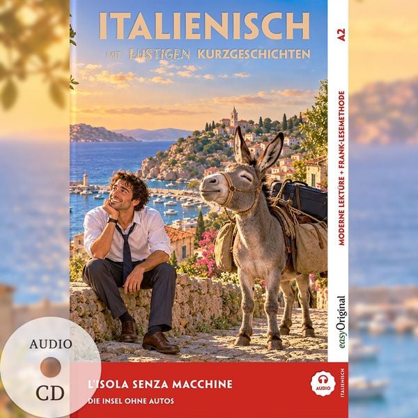 Produktbild: Italienisch lernen mit lustigen Kurzgeschichten (A2) - L&rsquo;isola senza macchine (+ Audio-CD)
