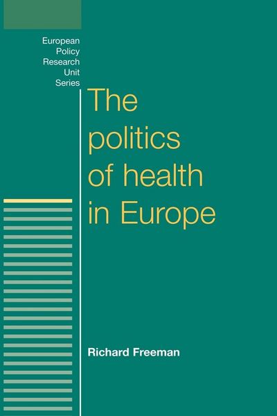Produktbild: The politics of health in Europe