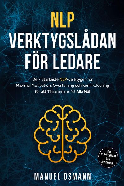 Produktbild: Osmann, M: NLP-verktygsl&aring;dan f&ouml;r Ledare: De 7 Starkaste NLP-