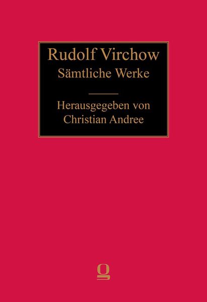 Produktbild: Rudolf Virchow. S&auml;mtliche Werke