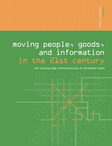 Produktbild: Moving People, Goods and Information in the 21st Century