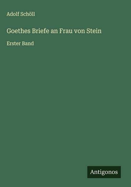 Produktbild: Goethes Briefe an Frau von Stein