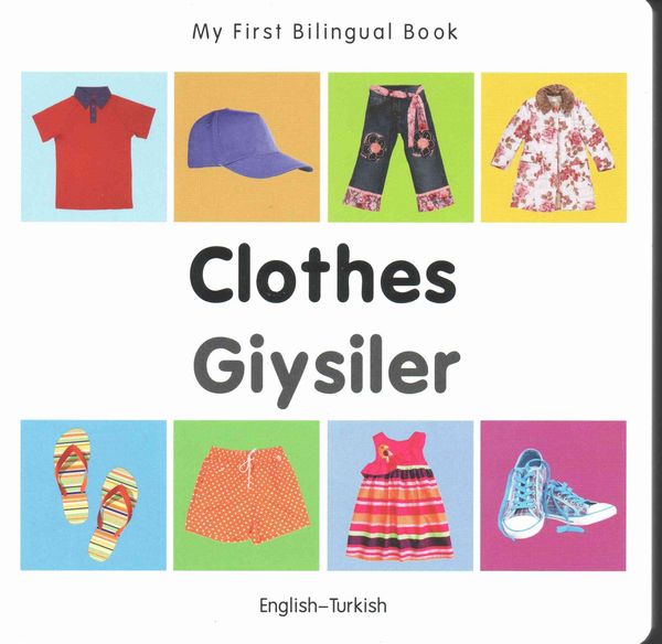 Produktbild: My First Bilingual Book - Clothes - English-turkish