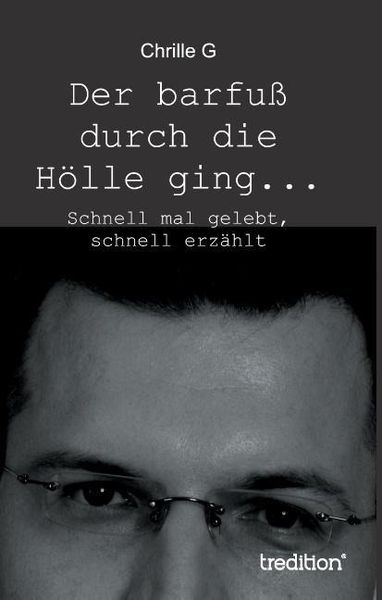 Produktbild: Der barfu&szlig; durch die H&ouml;lle ging...