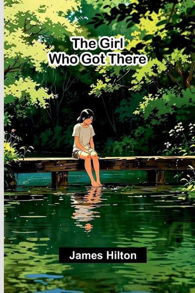 Produktbild: The Girl Who Got There