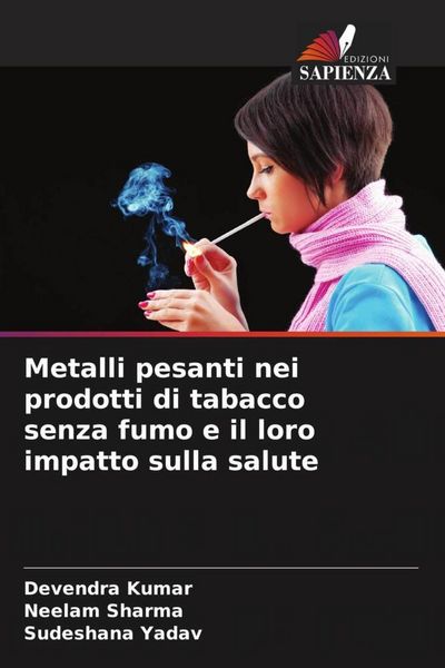 Produktbild: Metalli pesanti nei prodotti di tabacco senza fumo e il loro impatto sulla salute