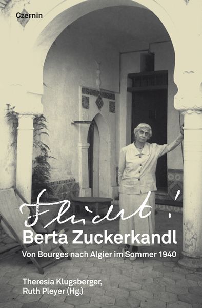 Produktbild: Berta Zuckerkandl &ndash; Flucht!