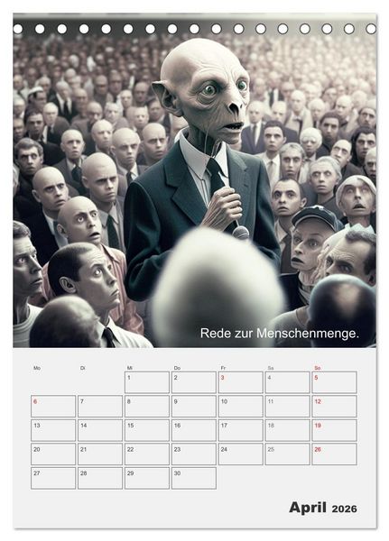 Produktbild: Aliens sind gelandet. Wie k&ouml;nnte diese Zukunftsvision f&uuml;r uns Menschen aussehen? (Tischkalender 2026 DIN A5 hoch), CALVENDO Monatskalender