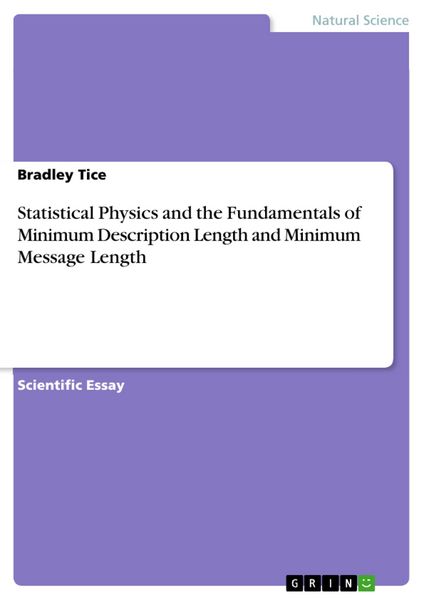Produktbild: Statistical Physics and the Fundamentals of Minimum Description Length and Minimum Message Length