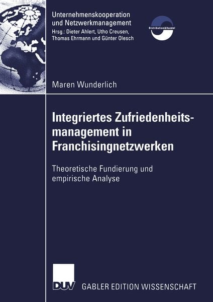 Produktbild: Integriertes Zufriedenheitsmanagement in Franchisingnetzwerken