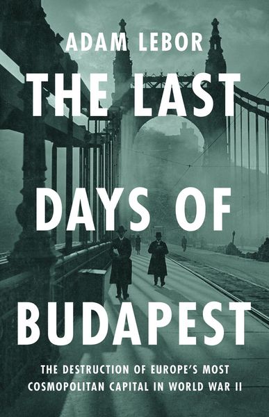 Produktbild: The Last Days of Budapest