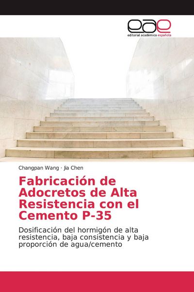 Produktbild: Fabricaci&oacute;n de Adocretos de Alta Resistencia con el Cemento P-35