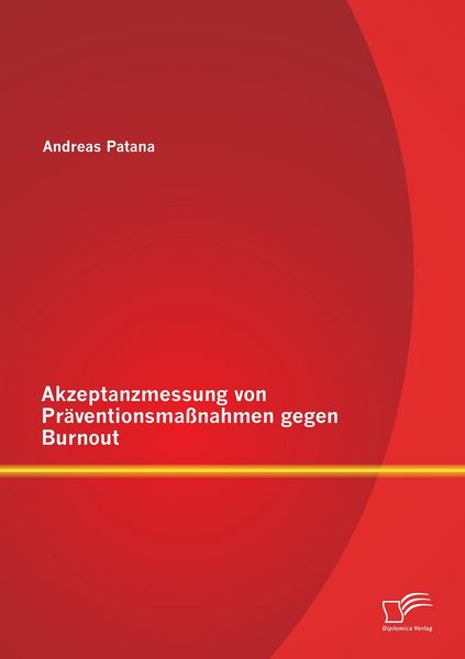 Produktbild: Akzeptanzmessung von Pr&auml;ventionsma&szlig;nahmen gegen Burnout