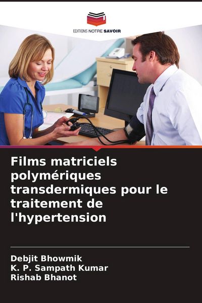 Produktbild: Films matriciels polym&eacute;riques transdermiques pour le traitement de l'hypertension