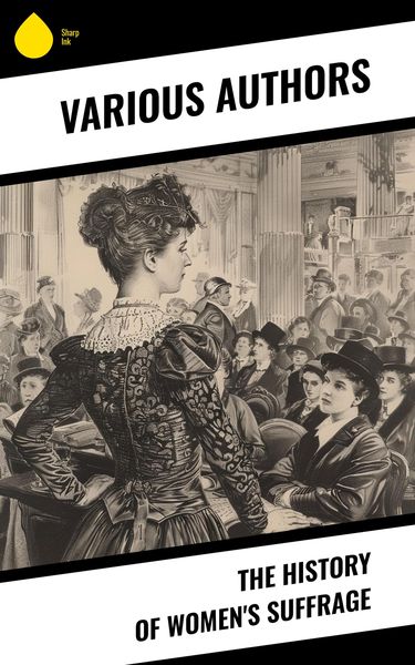 Produktbild: The History of Women's Suffrage