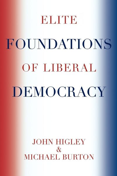Produktbild: Elite Foundations of Liberal Democracy