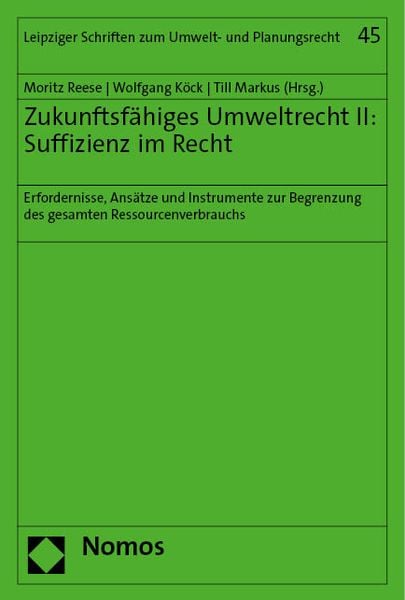 Produktbild: Zukunftsf&auml;higes Umweltrecht II: Suffizienz im Recht