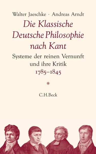 Produktbild: Die Klassische Deutsche Philosophie nach Kant