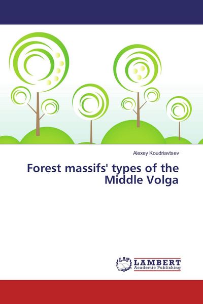 Produktbild: Forest massifs' types of the Middle Volga