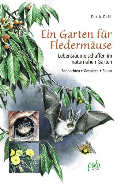 Produktbild: Ein Garten f&uuml;r Flederm&auml;use
