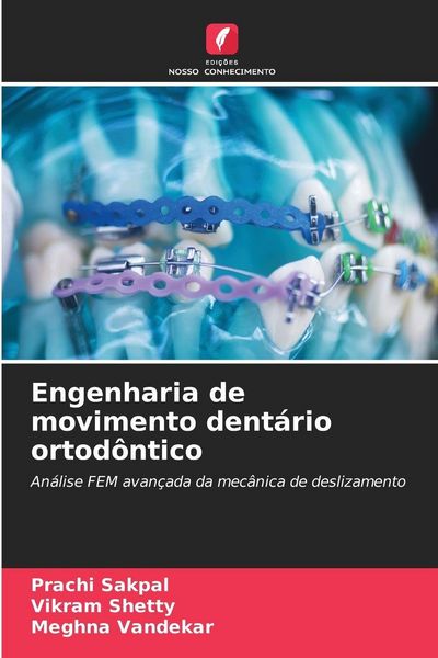 Produktbild: Engenharia de movimento dent&aacute;rio ortod&ocirc;ntico